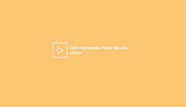 Cara Kompress Video Online