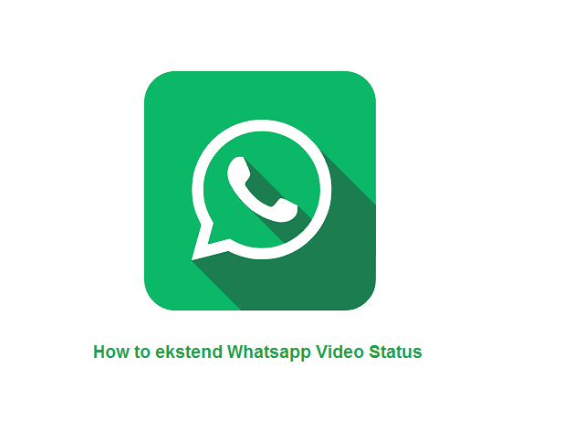 2 Cara Perpanjang Status  Video Whatsapp lebih dari 30  