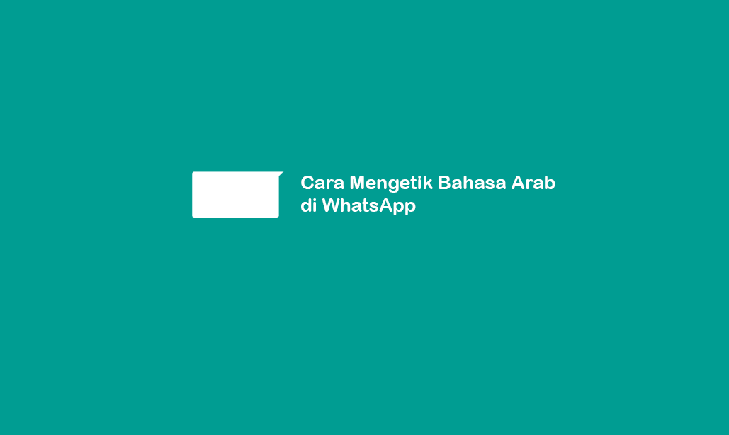 Cara Kirim Bahasa Arab di WhatsApp