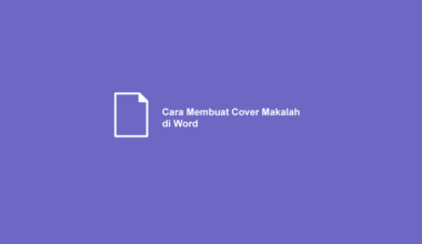 Cara Membuat Cover Makalah di Word
