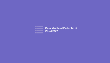 Cara Membuat Daftar Isi di Word 2007