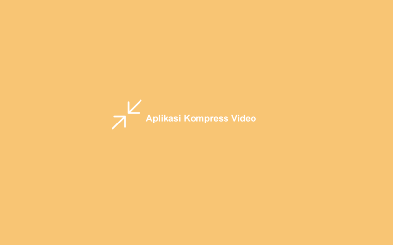 Aplikasi Kompress Video
