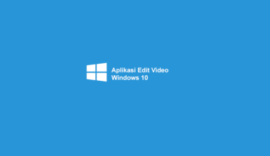 Aplikasi Edit Video Windows 10