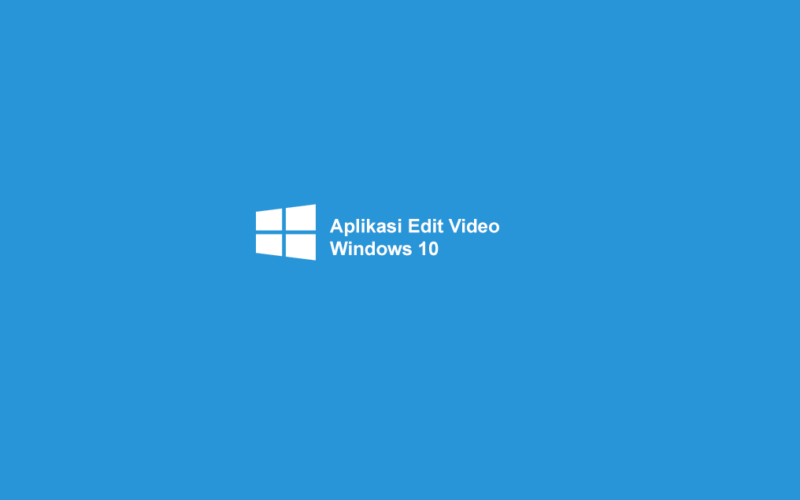 Aplikasi Edit Video Windows 10