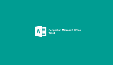 Pengertian Microsoft Office Word