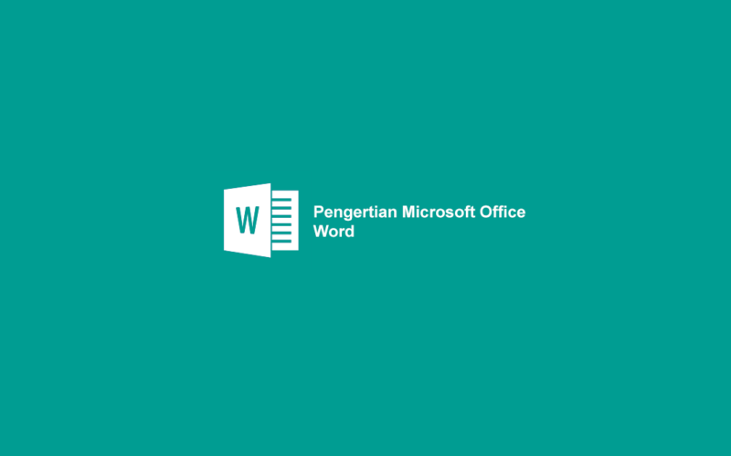 Pengertian Microsoft Office Word