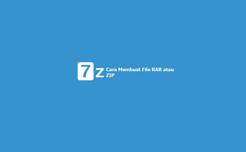 Cara Membuat File RAR atau ZIP