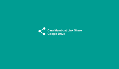 Cara Membuat Link Share Google Drive