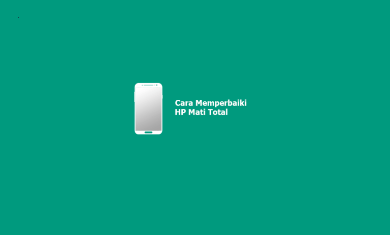√ HP Mati Total? Ini Cara Memperbaiki HP Matot • Nyala Lagi