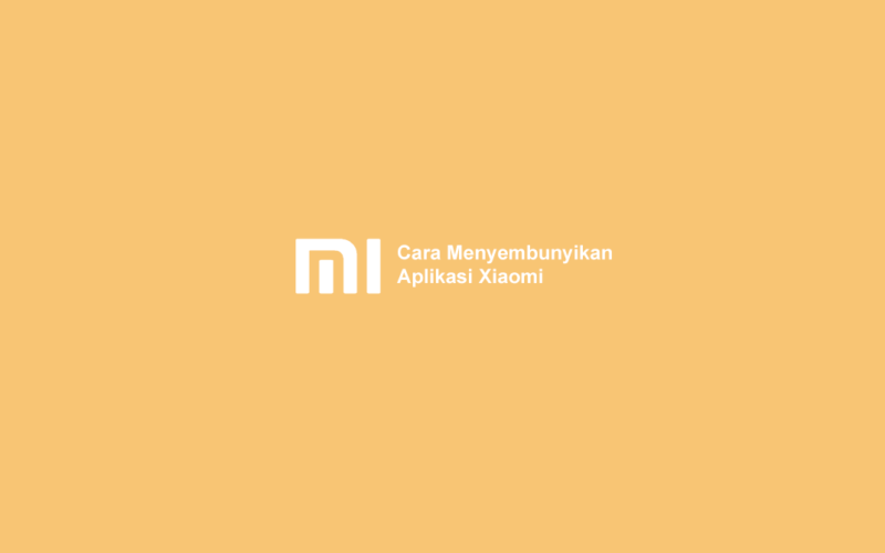 Cara Hide Aplikasi Xiaomi