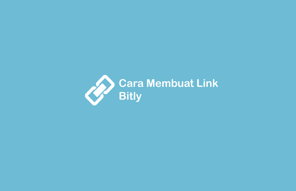 3 Cara Mudah Membuat Bitly Untuk Mempersingkat Link