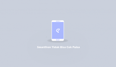 Smartfren Tidak Bisa Mengecek Pulsa Android