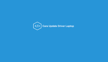 Cara Update Driver di Laptop