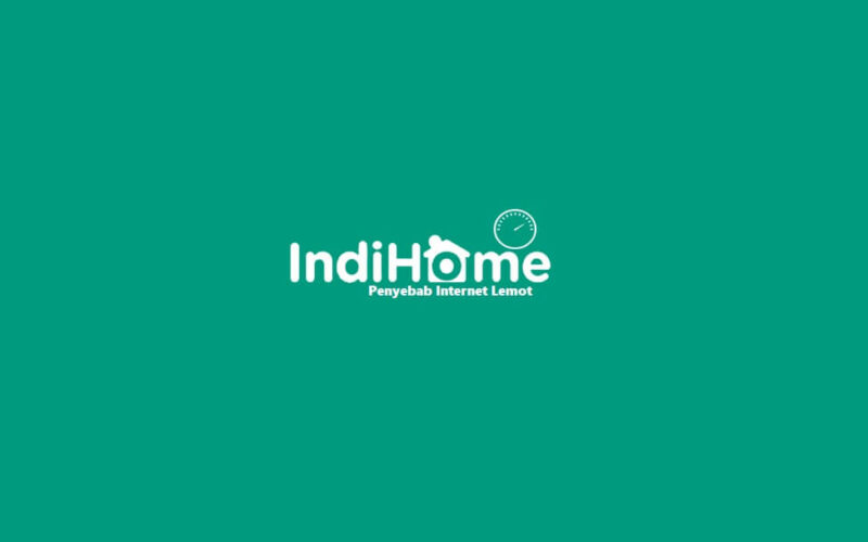 Penyebab Internet IndiHome Lemot