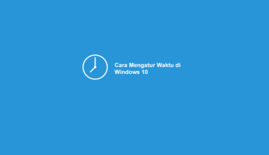 Cara Setting Waktu di Windows 10