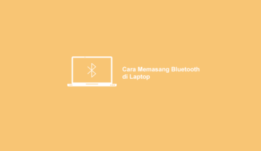 Cara Mengaktifkan Bluetooth Laptop