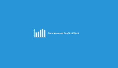 Cara Membuat Grafik di Word