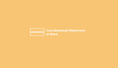 Cara Membuat Watermark di Word