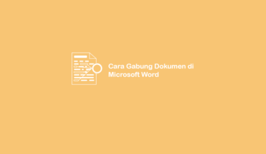 Cara Menggabung File di Word