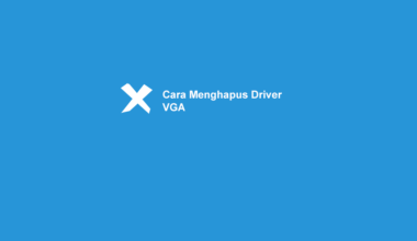 Cara Uninstall Driver VGA