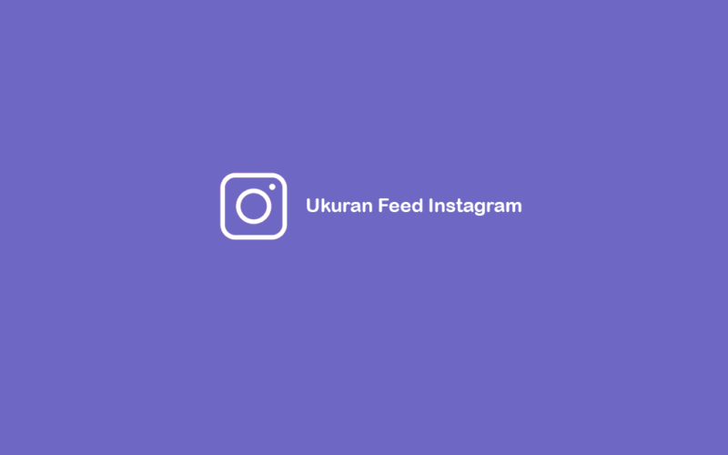 Ukuran Feed Instagram