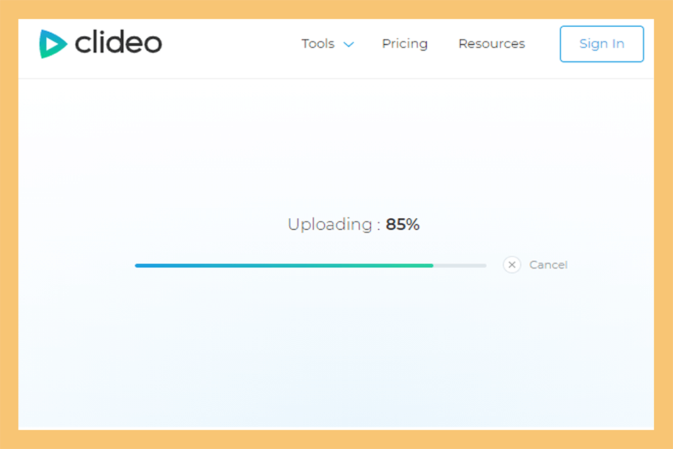 Proses Upload Clideo