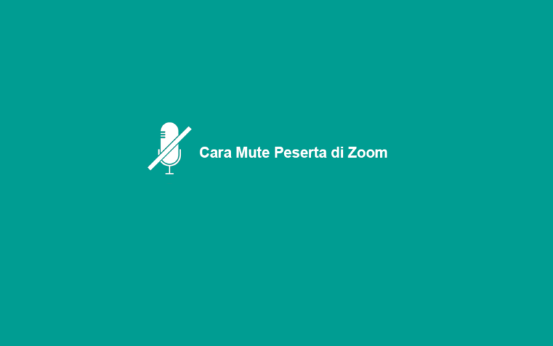 Cara Mute Semua Peserta di Zoom
