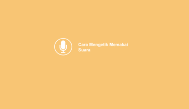 Cara Ketik Memakai Suara