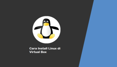 Cara Install Linux Virtual Box