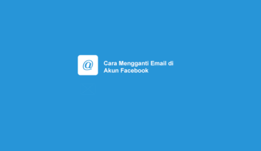 Cara Mengubah Email di Facebook