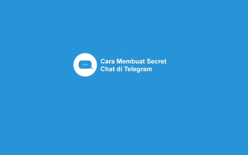 Cara Memulai Secret Chat Telegram
