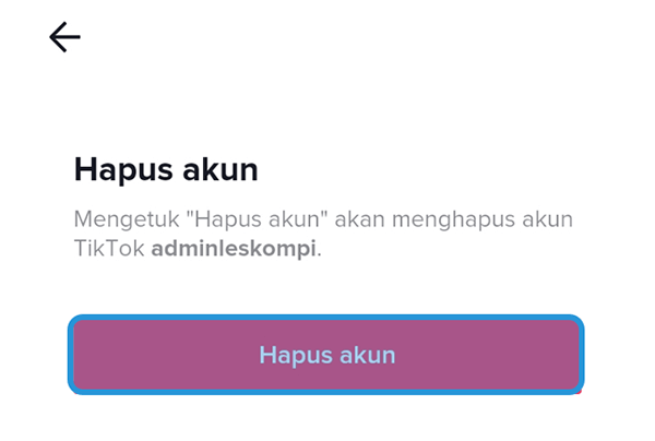 Konfirmasi Penghapusan Akun TikTok