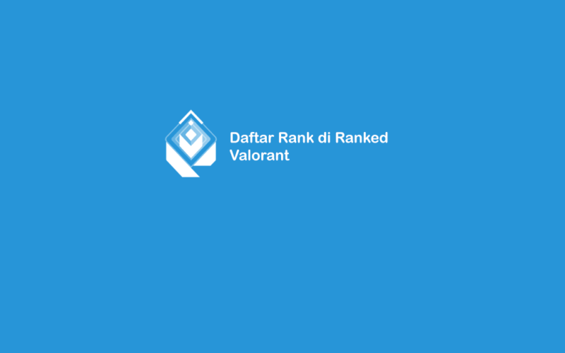 Daftar Rank di Valorant