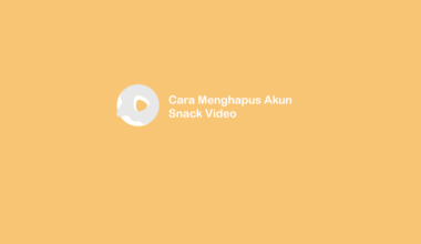 Cara Hapus Akun Snack Video