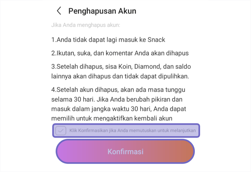 Lakukan Konfirmasi Hapus Akun Snack Video