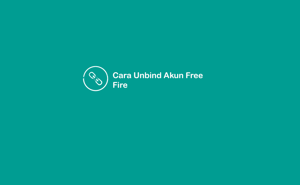 Cara Unbind Free Fire