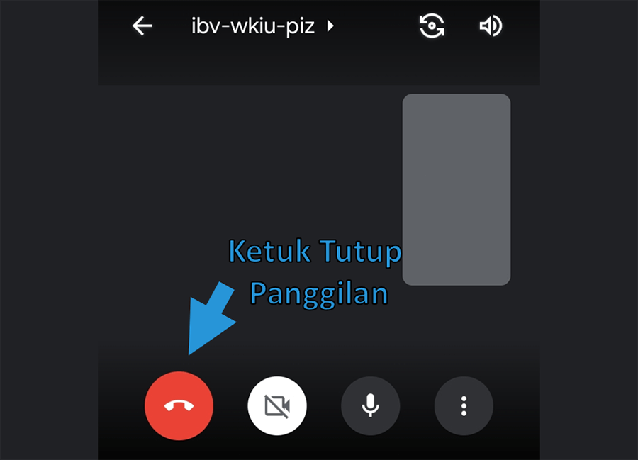 Opsi Tutup Panggilan Google Meet HP