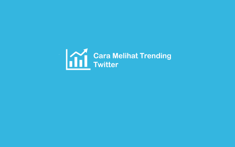 Cara Cek Trending Twitter