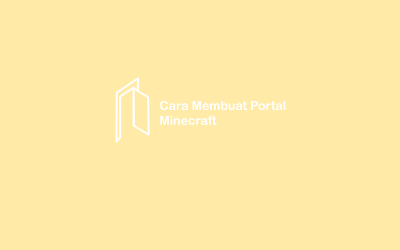 Cara Buat Portal di Minecraft