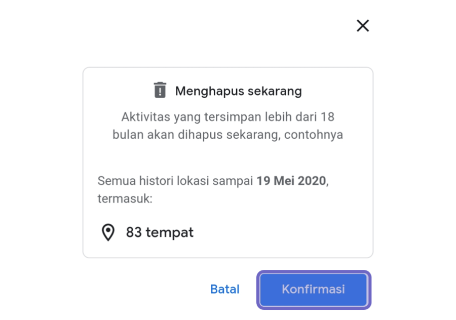 Konfirmasi Hapus Riwayat Lokasi Otomatis