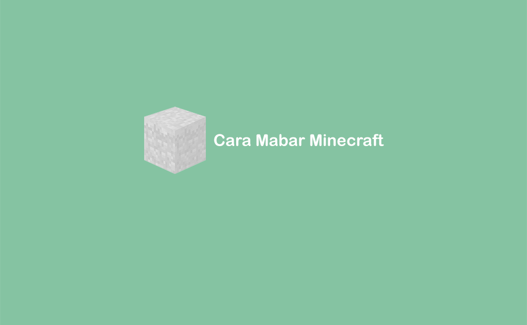 Cara Mabar di Minecraft