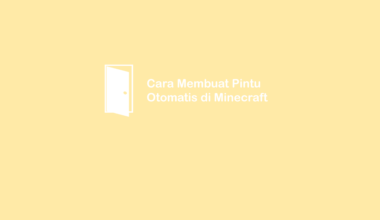 Cara Buat Pintu Otomatis Minecraft