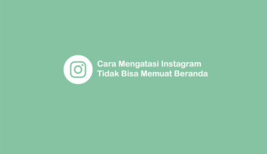 Instagram Tidak Dapat Memuat Beranda