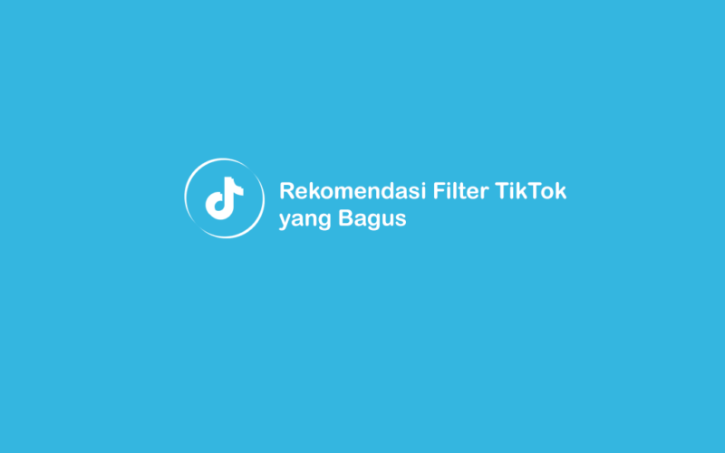 Daftar Filter TikTok