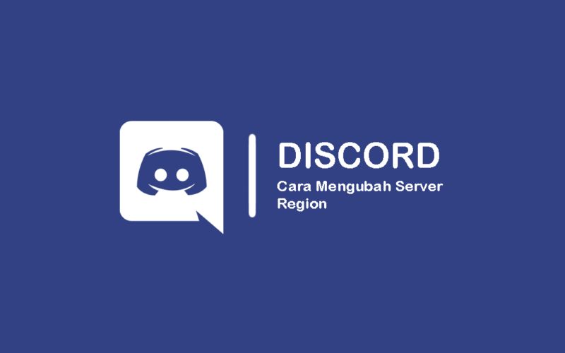 Cara Ubah Server Region Discord