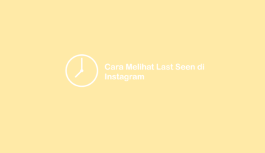 Cara Lihat Last Seen Instagram