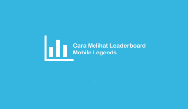 Cara Cek Leaderboard Mobile Legends