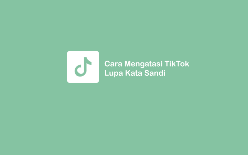 TikTok Lupa Kata Sandi