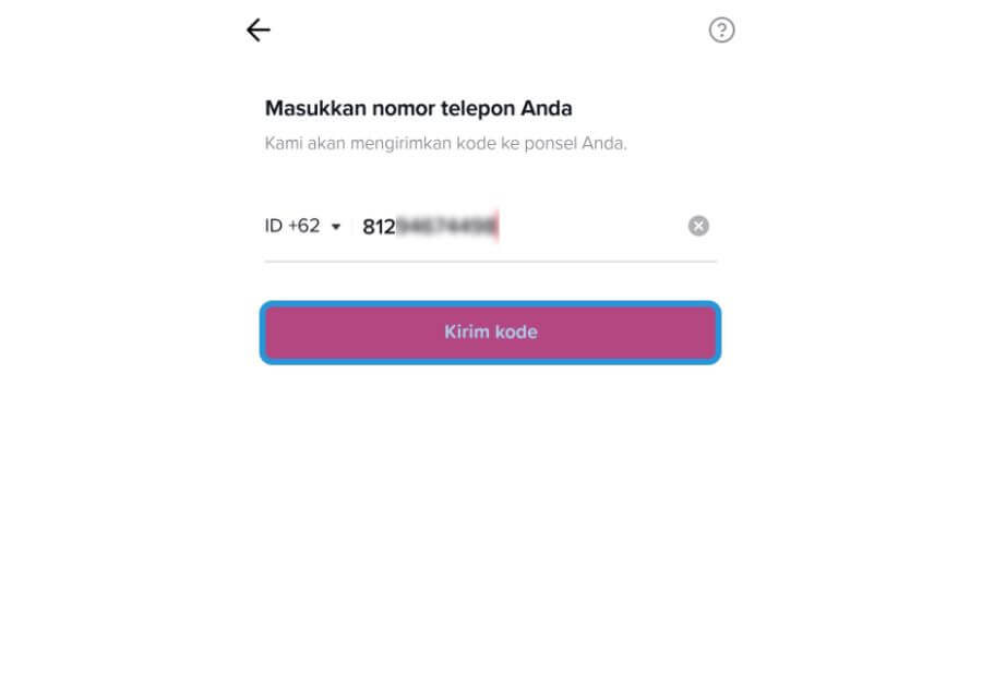 Kirim Kode ke Nomor Telepon TikTok