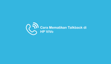 Cara Menonaktifkan Talkback HP Vivo